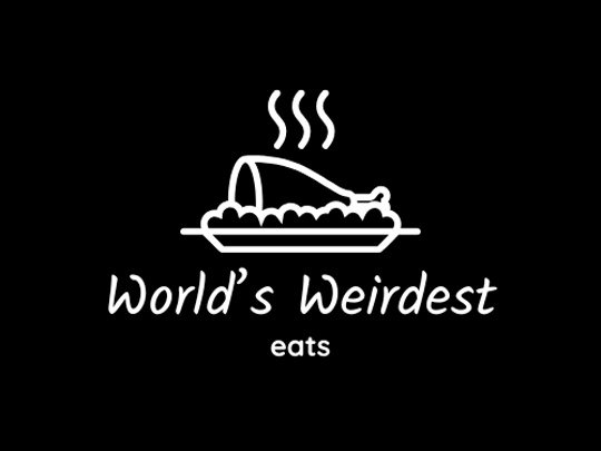 World's Weirdest Eats